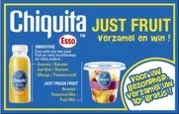Chiquita Just Fruit promotie